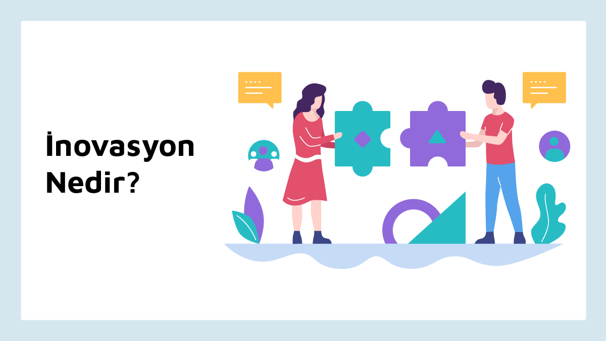 İnovasyon Nedir?